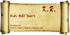 Kuh Róbert névjegykártya